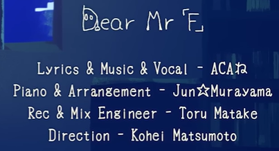 Dear. Mr「F」